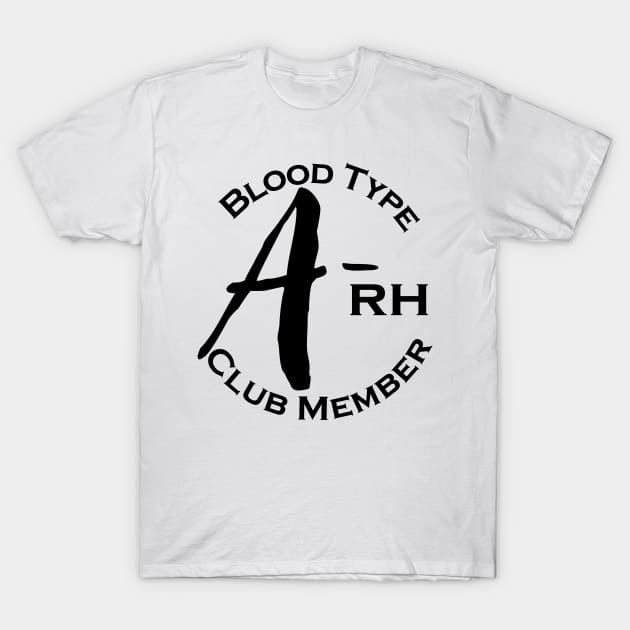 Blood type A minus club member T-Shirt by Czajnikolandia